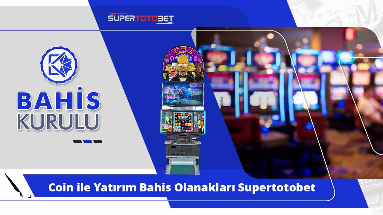 Coin ile Yatırım Bahis Olanakları Supertotobet İncelemesi