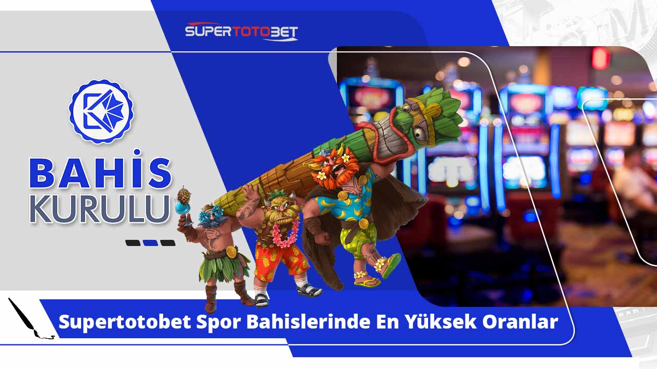 Supertotobet Spor Bahislerinde En Yüksek Oranlar