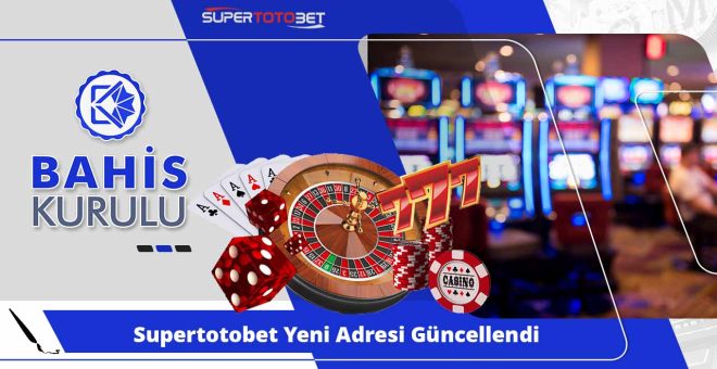 Supertotobet Yeni Adresi Güncellendi